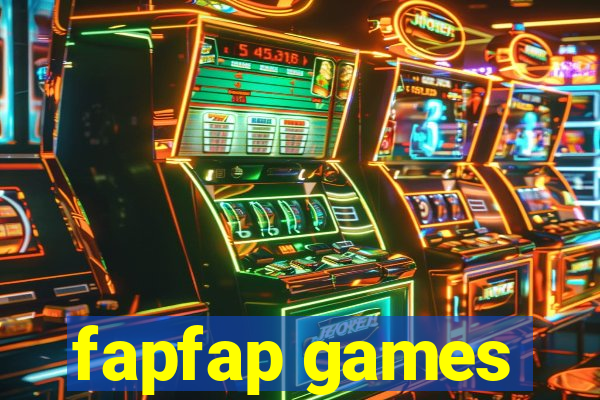 fapfap games